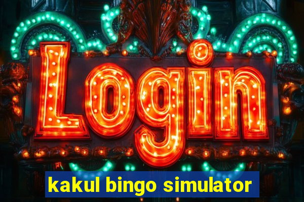 kakul bingo simulator